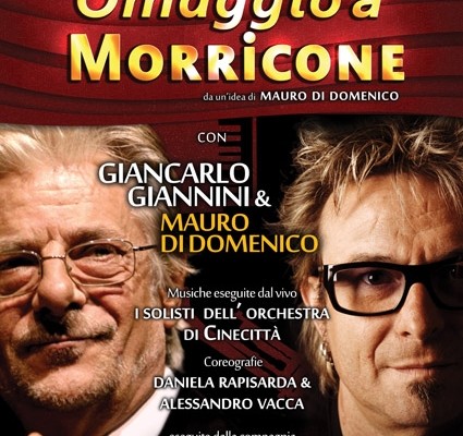 Giancarlo Giannini e Mauro Di Domenico Omaggio a Ennio Morricone