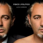 Luca Carboni porta il suo Fisico & Politico in tour