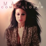 Comin’closer: debutto dal valore internazionale per Maryka