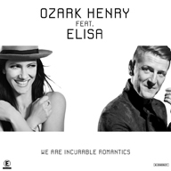 Ozark Henry ed Elisa, insieme per “We are incurable romantics”