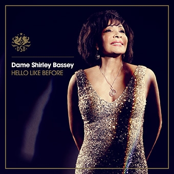 Dame Shirley Bassey: Hello Like Before, l’album che celebra I 60 anni di carriera