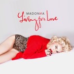 Madonna: online il video del “Living For Love”