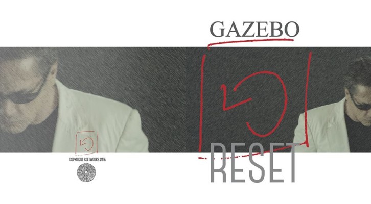 Gazebo torna con l’album “Reset”