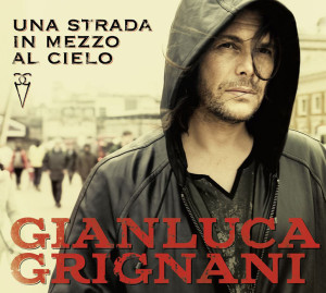 Gianluca Grignani torna con “Una strada in mezzo al cielo” (cover disco  Una strada in mezzo al cielo  Sony Music 300x269)