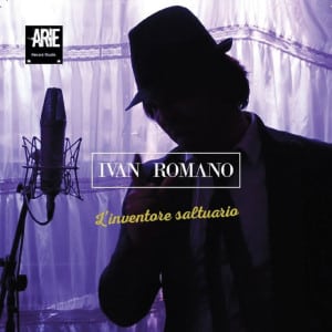Ivan Romano:l’album d’esordio con la direzione artistica di Vinicio Capossela (COVER IVAN ROMANO 300x300)