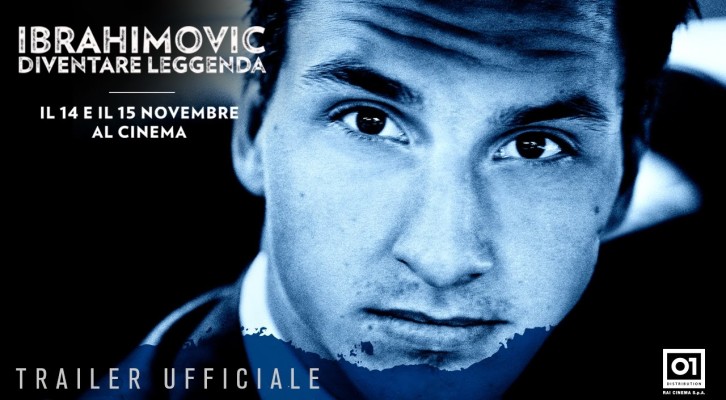 Ibrahimovic – Diventare Leggenda, il film sulla carriera del campione svedese