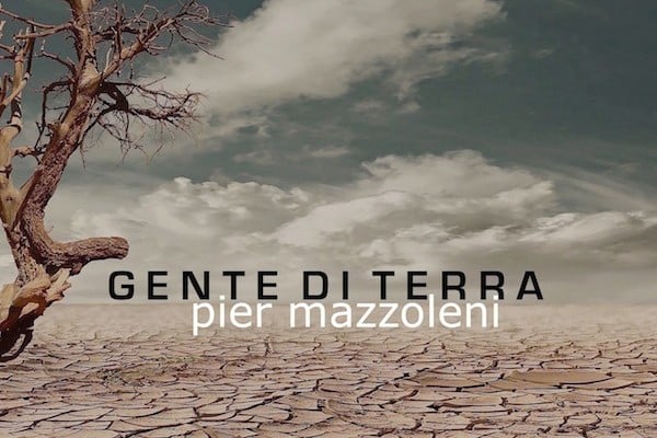 Gente di Terra, il nuovo album di Pier Mazzoleni