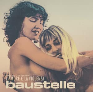 Baustelle, il nuovo album “L’amore e la violenza” (COVER baustelle 300x297)