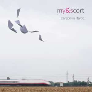 Canzoni in Ritardo, il primo album della band veneta My Escort (MY ESCORT COVER 300x300)