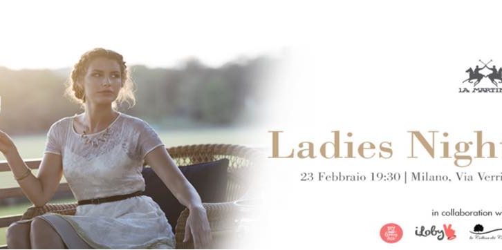 “Milano Ladies Night”: L’evento di La Martina durante la Settimana della Moda