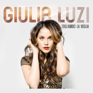 Giulia Luzi: «Questo disco rappresenta la mia vera personalità» (Giulia Luzi Cover Album 300x300)