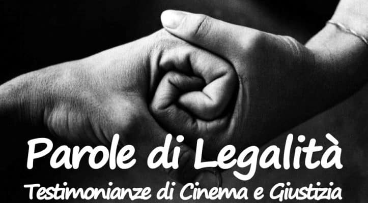 Al cinema Pierrot  parte la sesta edizione della rassegna “Parole di legalità”