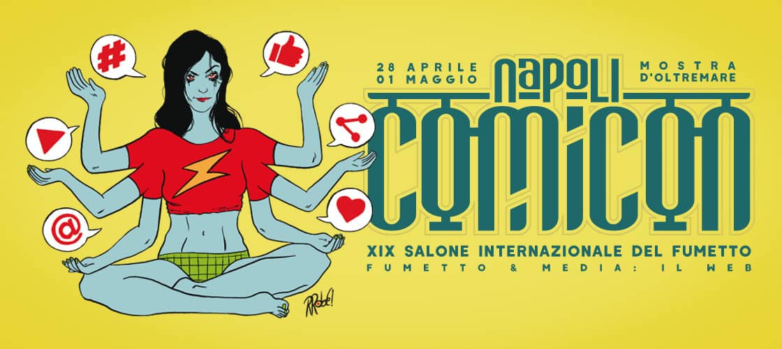 Napoli Comicon 2017, torna il salone internazionale del fumetto