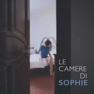 Le Camere di Sophie, il racconto del loro nuovo lavoro discografico (Cover disco 300x300)