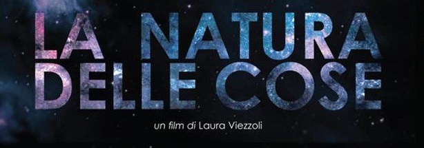 Anteprima a Napoli del film “La natura delle cose” di Laura Viezzoli