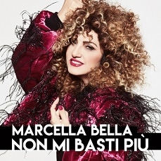 La svolta discomusic di Marcella Bella con il brano “Non mi basti più”