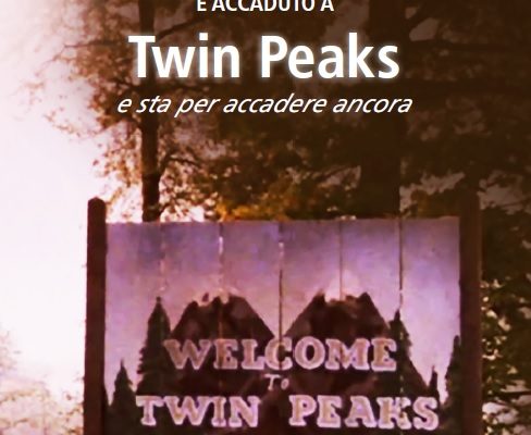 È accaduto a Twin Peaks, il libro dedicato alla serie televisiva di Antonio Tedesco