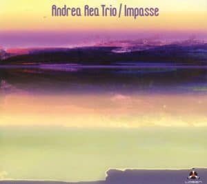 “Impasse”, il nuovo album di Andrea Rea, Daniele Sorrentino e Marcello Di Leonardo (andrea rea impasse 300x267)