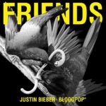 “Friends”, il nuovo singolo pubblicato da Justin Bieber & Bloodpop