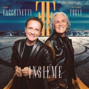 Roby Facchinetti e Riccardo Fogli: «Siamo come fratelli oltre che amici» (Fogli Facchinetti Insieme 300x300)