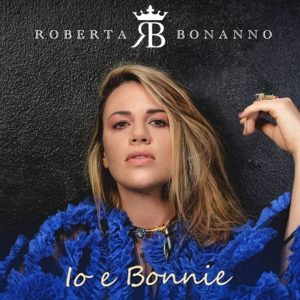 A dieci anni da Amici 7, Roberta Bonanno presenta “Io e Bonnie” (roberta bonanno cever io e bonnie 300x300)