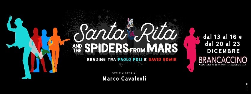 Al Teatro Brancaccio, Marco Cavalcoli in “Santa Rita and the Spiders from Mars”