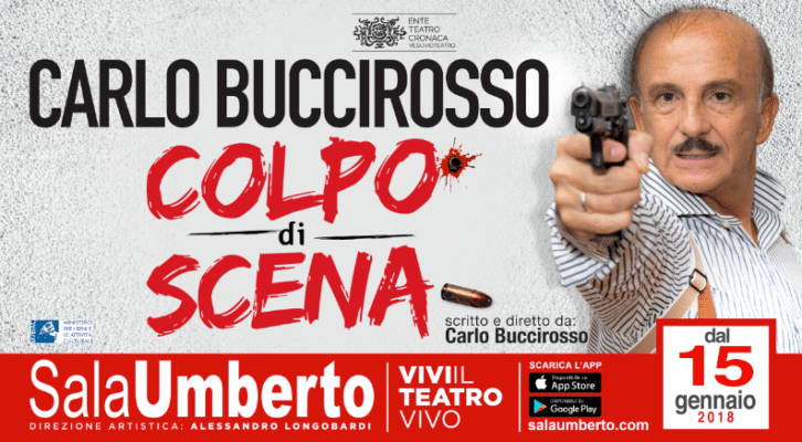 Grande successo per “Colpo di scena” di Carlo Buccirosso al Teatro Sala Umberto