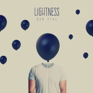 Lightnes, il disco d’esordio del giovane musicista napoletano Gab Ryal (gab ryal lightness 300x300)