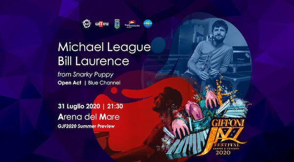 Anteprima Giffoni Jazz Festival con Michael League e Bill Laurance