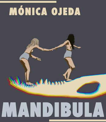 Recensione libri: “Mandibula” di Monica Ojeda