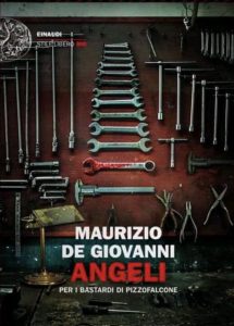 Recensione libri: Angeli per i Bastardi di Pizzofalcone di Maurizio De Giovanni (maurizio de giovanni angeli 215x300)
