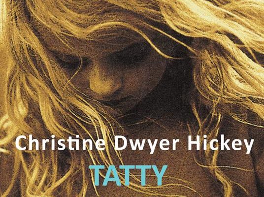 Tatty. Un’infanzia dublinese edito da Paginauno di Christine Dwyer Hickey