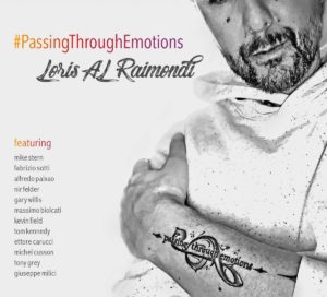 Il musicista Loris Al Raimondi concepisce “Passing through emotions” (Passing Through Emotions Loris AL Raimondi Cover b 300x272)