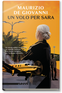 Recensione libri: “Un volo per Sara” di Maurizio De Giovanni (Un volo per Sara di Maurizio De Giovanni 202x300)