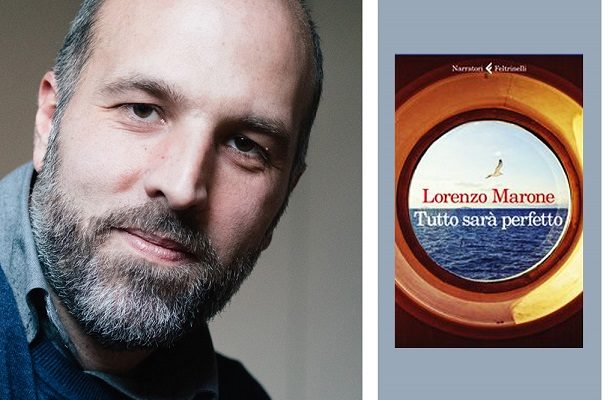 Recensione libri: Tutto sarà perfetto dello scrittore Lorenzo Marone