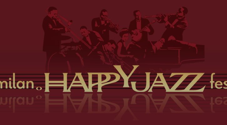 In arrivo “Milano Happy Jazz Fest”