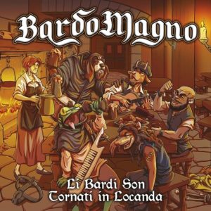 BardoMagno: il nuovo disco “Li Bardi Son Tornati in Locanda” (BARDOMAGNO COVER 300x300)