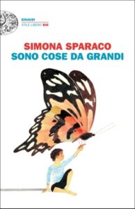 Recensione libri: Sono cose da grandi di Simona Sparaco (simona sparaco 194x300)