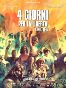 Il docufilm “Quattro  giorni per la libertà: Napoli 1943” (quattro giorni per la liberta 225x300)