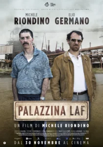 Recensione film: Palazzina Laf, scritto, diretto ed interpretato da Michele Riondino (Palazzina Laf jpg 210x300)
