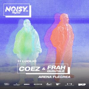 Coez e Frah Quintale al Noisy Naples Fest (Coez e Frah Quintale NOISY NAPLES 300x300)